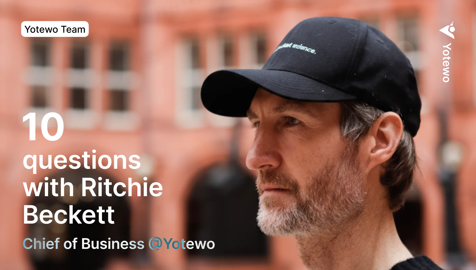 10 questions with Ritchie Beckett (Chief of Business @Yotewo) image